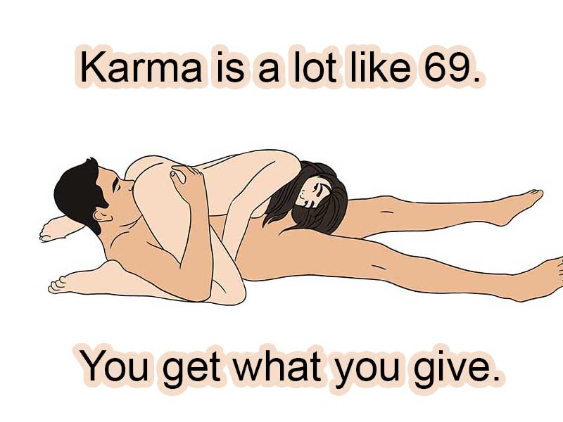 karma is lot like 69 - graphic illustration